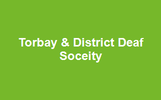 Torbay & District Deaf Society